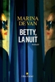 Couverture Betty, la nuit Editions Albin Michel 2018