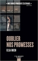 Couverture Oublier nos promesses Editions Calmann-Lévy (Crime) 2018