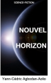Couverture Nouvel horizon Editions Autoédité 2017