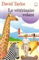 Couverture Le vétérinaire volant Editions Le Livre de Poche (Jeunesse) 1976