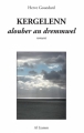 Couverture Kergelenn: Alouber an dremmwel Editions Coop Breizh 2010