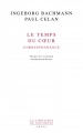 Couverture Le temps du coeur : Correspondance Editions Seuil (La librairie du XXIe siècle) 2011