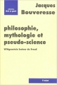 Couverture Philosophie, mythologie et pseudo-science : Wittgenstein lecteur de Freud Editions de l'éclat 1992