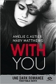 Couverture With you Editions Milady (New Adult) 2018
