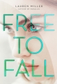 Couverture Free to Fall Editions HarperTeen 2014