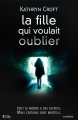 Couverture La fille qui voulait oublier Editions City (Suspense) 2018