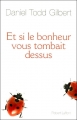 Couverture Et si le bonheur vous tombait dessus Editions Robert Laffont 2007