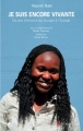 Couverture Je suis encore vivante : Dix ans d'errance du Soudan à l'Europe Editions Cerf 2013