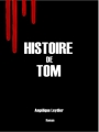 Couverture Histoire de Tom Editions Autoédité 2018