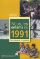 Couverture Nous, les enfants de 1991 Editions Wartberg 2014