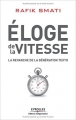 Couverture Eloge de la vitesse : La revanche de la génération texto Editions Eyrolles 2011