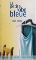 Couverture La petite robe bleue Editions France Loisirs 2005