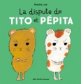 Couverture La dispute de Tito et Pépita Editions Albin Michel 2018