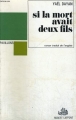 Couverture Si la mort avait deux fils Editions Robert Laffont (Pavillons) 1967