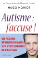 Couverture Autisme : J'accuse ! Editions L'Iconoclaste 2018