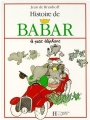 Couverture Histoire de Babar le petit éléphant Editions Hachette 1992