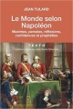 Couverture Le monde selon Napoléon Editions Tallandier (Texto) 2018