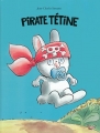 Couverture Pirate tétine Editions L'École des loisirs (Albums) 2012