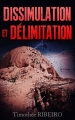 Couverture Dissimulation et délimitation Editions Autoédité 2016
