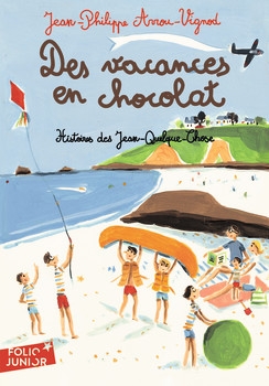 Couverture Histoires des Jean-Quelque-Chose, tome 4 : Des vacances en chocolat