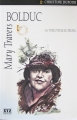 Couverture Mary Travers Bolduc : La turluteuse du peuple Editions XYZ 2001