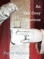 Couverture An Earl Grey Christmas Editions Autoédité 2012