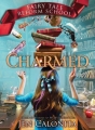 Couverture Fairy Tale Reform School, book 2: Charmed Editions Sourcebooks (Jabberwocky) 2016