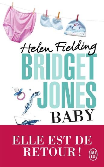 Couverture Bridget Jones, tome 4 : Baby : Le journal / Baby