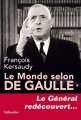 Couverture Le monde selon de Gaulle Editions Tallandier 2018