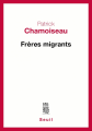 Couverture Frères migrants Editions Seuil 2017