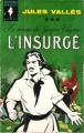 Couverture L'insurgé Editions Marabout (Bibliothèque Marabout) 1949