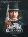 Couverture Marshal Blueberry, intégrale Editions Dargaud 2017