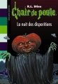 Couverture La nuit des disparitions / Les citrouilles attaquent ! Editions Bayard (Poche) 2011