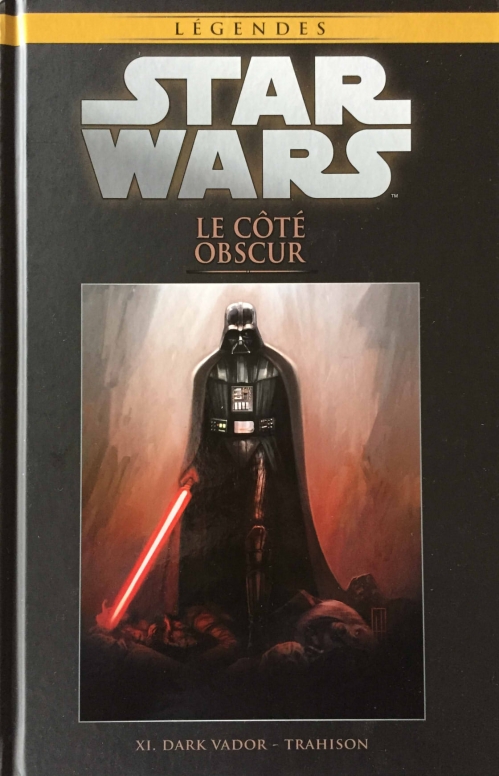 Couverture Star Wars (Légendes) : Le côté obscur, tome 11 : Dark Vador : Trahison