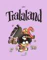 Couverture Tralaland Editions Bayard (BD) 2009