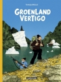 Couverture Groenland Vertigo Editions Casterman 2017