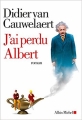 Couverture J'ai perdu Albert Editions Albin Michel 2018