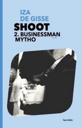 Couverture Shoot, tome 2 : Businessman mytho