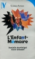 Couverture L'enfant-mémoire Editions Hachette (Vertige - Science-Fiction) 1997