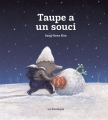 Couverture Taupe a un souci Editions de la Pastèque 2016