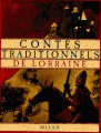 Couverture Contes traditionnels de Lorraine Editions Milan 2004