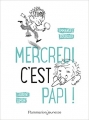 Couverture Mercredi c'est papi ! Editions Flammarion (Jeunesse) 2018