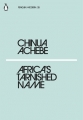 Couverture Africa's Tarnished Name Editions Penguin books (Modern) 2018