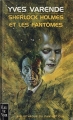 Couverture Sherlock Holmes et les fantômes Editions Fleuve (Noir - Bibliothèque du fantastique) 1998