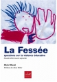 Couverture La fessée : Questions sur la violence éducative Editions La plage 2005