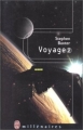 Couverture Voyage, tome 2 Editions J'ai Lu (Millénaires) 1999