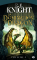 Couverture L'âge du feu, tome 5 : La domination du dragon Editions Milady 2010
