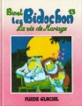 Couverture Les Bidochon, tome 13 : La vie de mariage Editions Fluide glacial 1993
