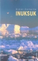 Couverture Inuksuk Editions Anne Carrière 2006