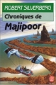 Couverture Majipoor, tome 2 : Chroniques de Majipoor Editions Le Livre de Poche 1992